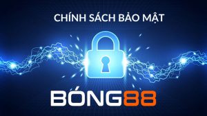 Chính sách bảo mật Bong88 đảm bảo an toàn thông tin người chơi